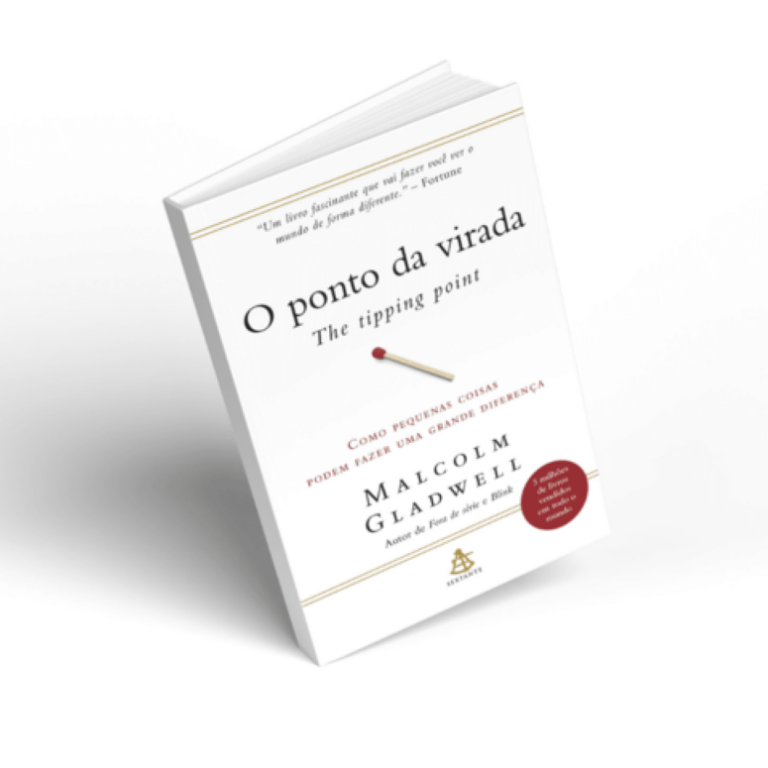 O ponto da virada: como pequenas coisas podem fazer uma grande diferença