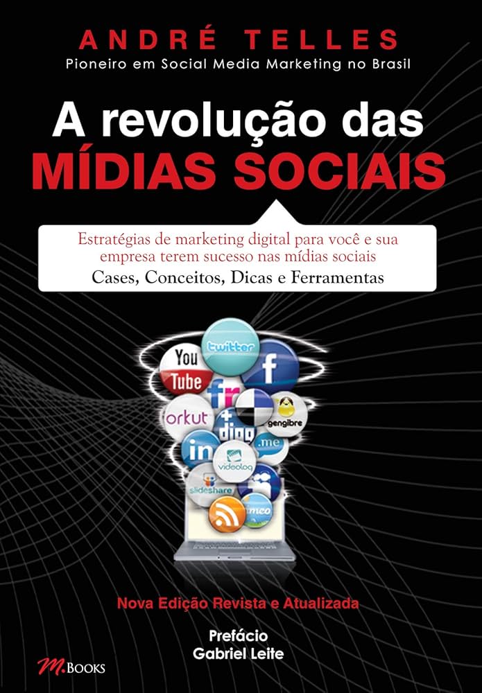 A Revolução das Mídias Sociais – André Telles
