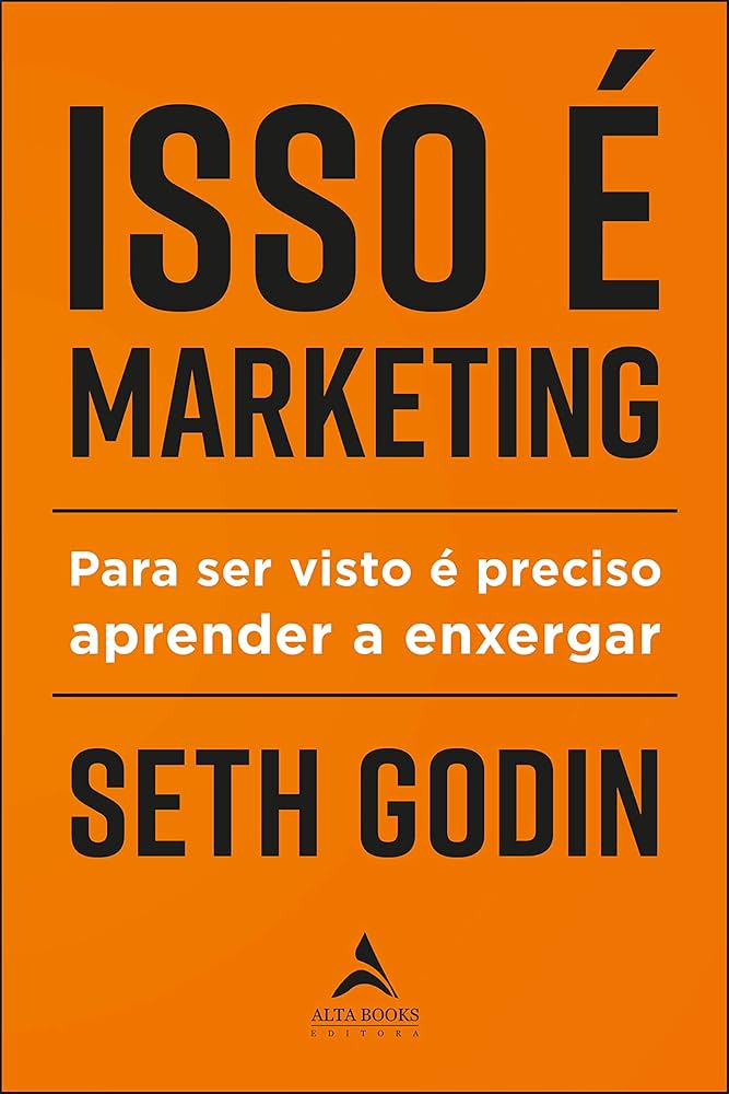 Isso é Marketing – Seth Godin