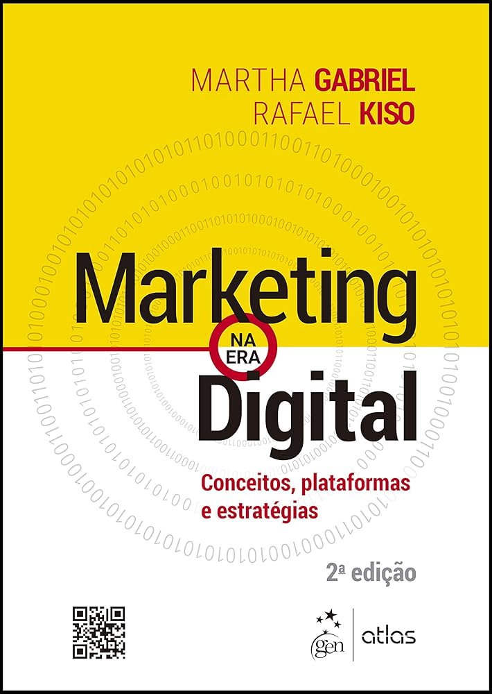 Marketing na era digital – Martha Gabriel