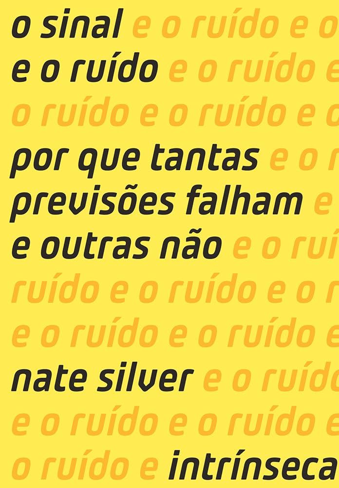 O sinal e o ruído – Nate Silver