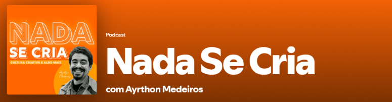podcast Nada Se Cria